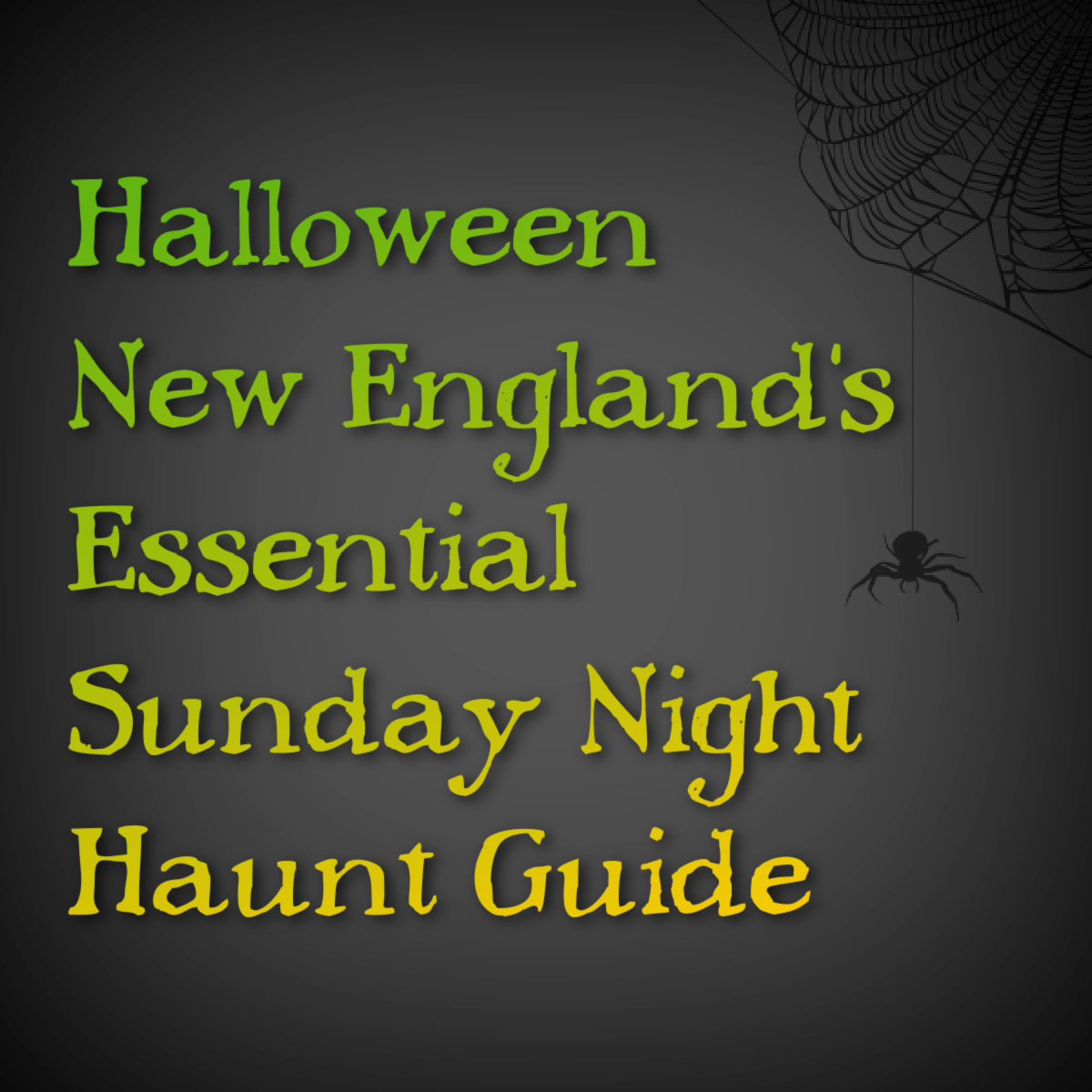 HNE_Haunt SUNDAY NIGHT Guide_2021 Spider-green_v1.jpg